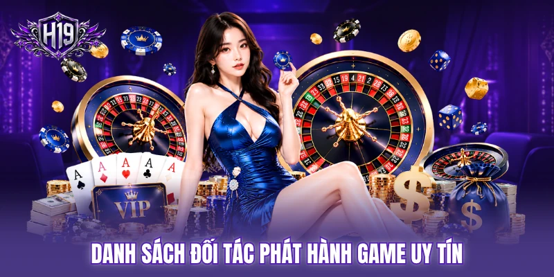 Danh sách đối tác phát hành game uy tín